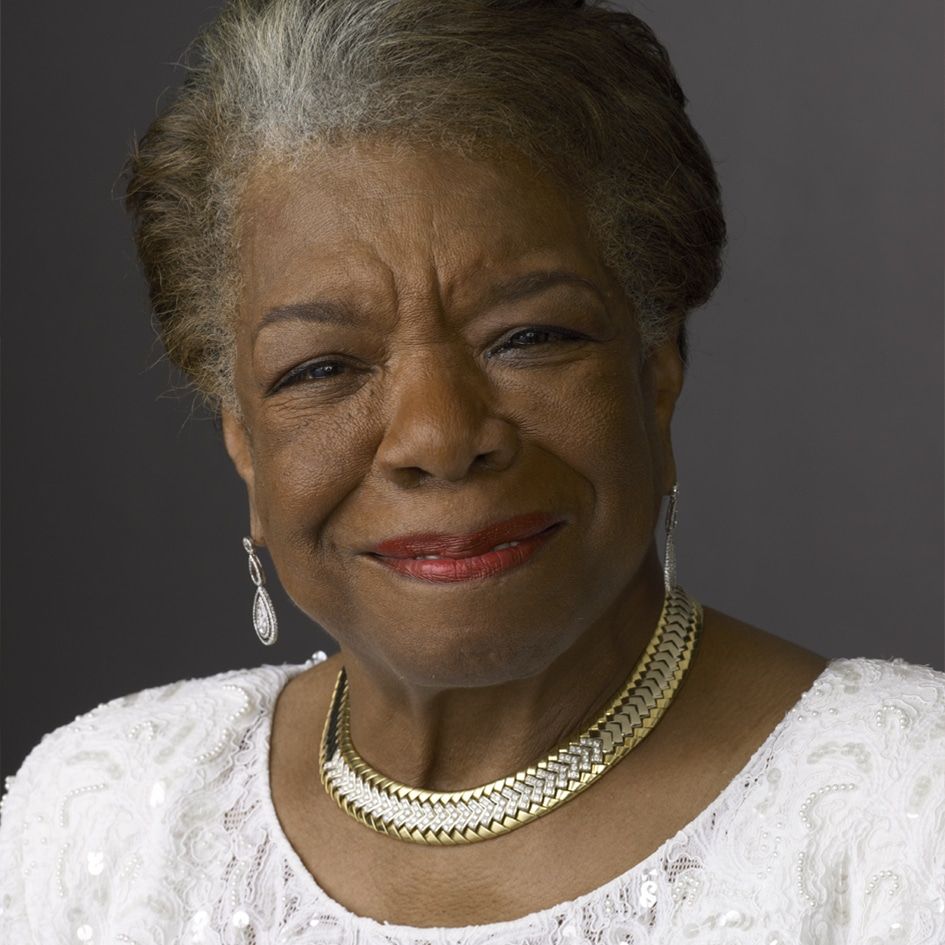 Maya Angelou