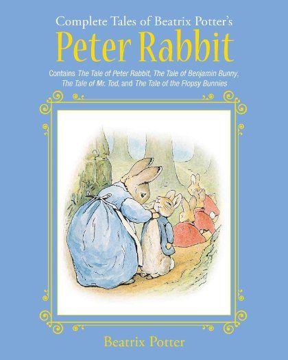 The Complete Tales of Peter Rabbit