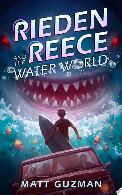 Rieden Reece and the Water World