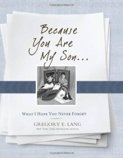 Because You Are My Son