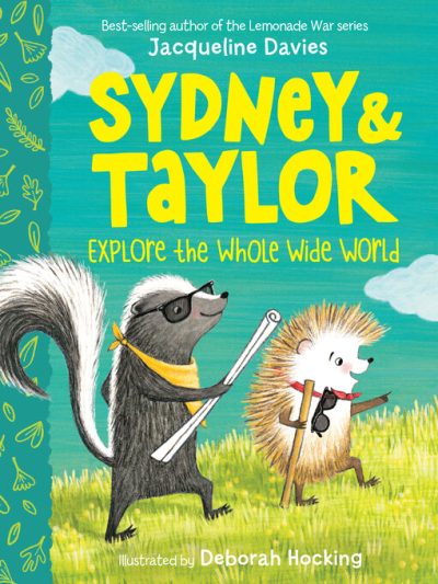 Sydney & Taylor Explore the Whole Wide World