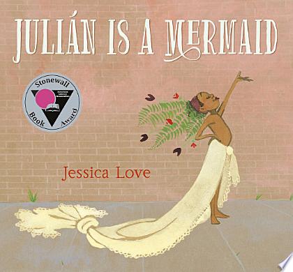 Julián Is a Mermaid