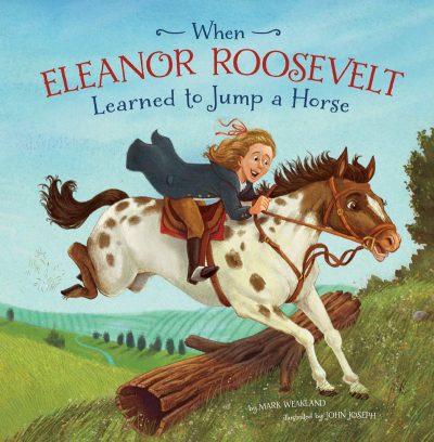 When Eleanor Roosevelt Learned to Jump a Horse