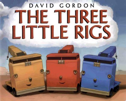 The Three Little Rigs