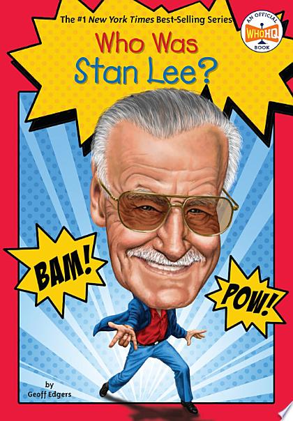 Who Was Stan Lee?