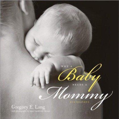 Why a Baby Needs a Mommy