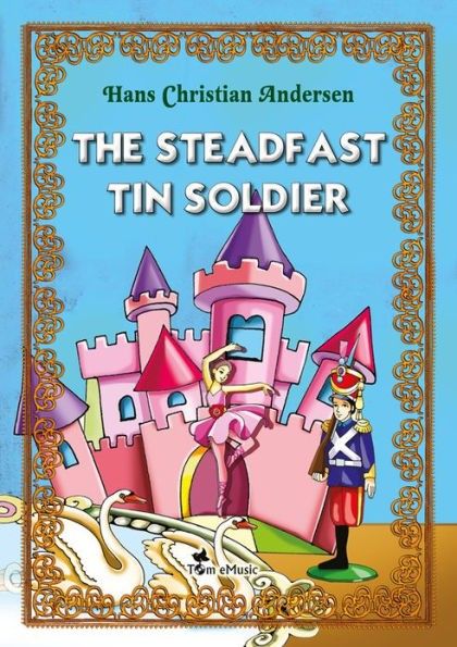 The Steadfast Tin Soldier