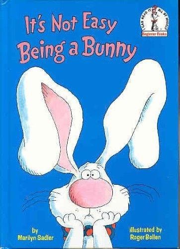 It's Not Easy Being a Bunny