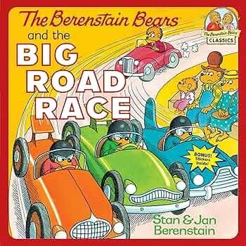 The Berenstain Bears and the Big Road Race