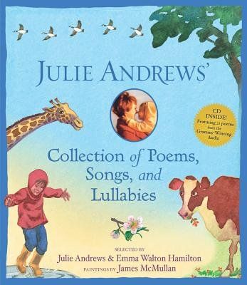 Julie Andrews' Collection of Poems, Songs, and Lullabies