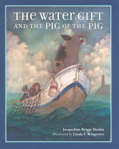 The Water Gift and the Pig of the Pig