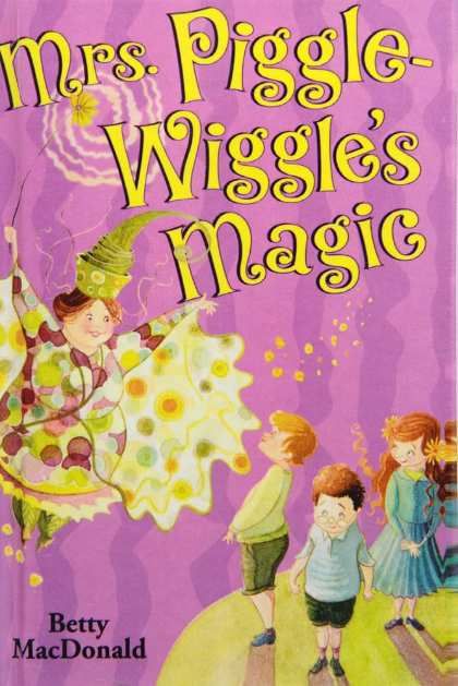 Mrs. Piggle-Wiggle's Magic
