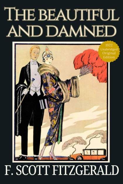 The Beautiful and Damned. NOVEL By