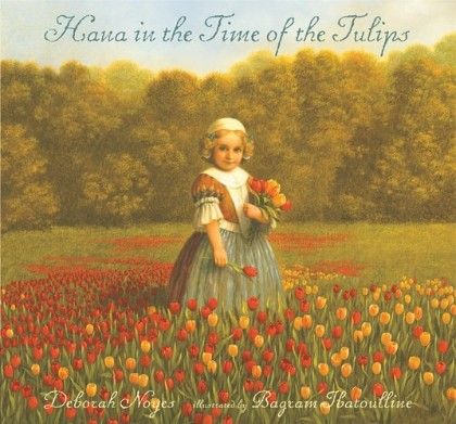 Hana in the Time of the Tulips