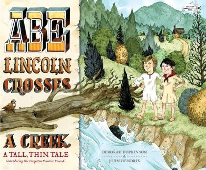 Abe Lincoln Crosses a Creek