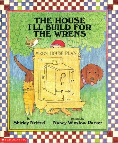 The House I'll Build for the Wrens