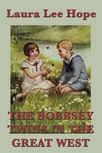 The Bobbsey Twins in the Great West