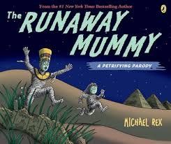 The Runaway Mummy