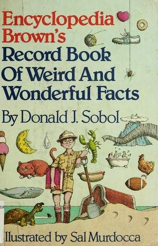 Encyclopedia Brown's Second Record Book of Weird and Wonderful Facts