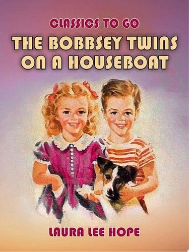 The Bobbsey Twins on a Houseboat