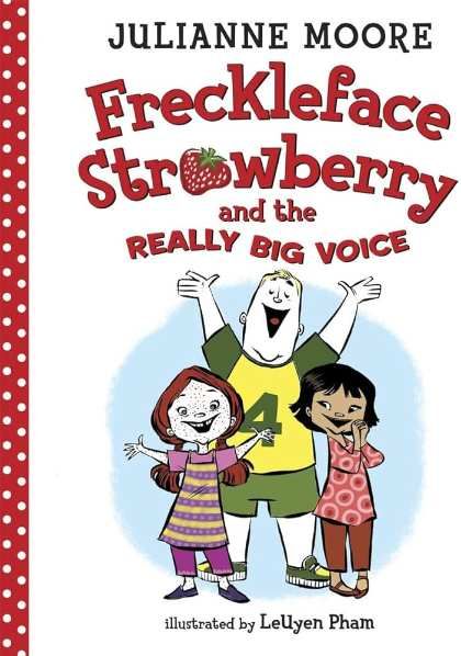 Freckleface Strawberry and the Really Big Voice
