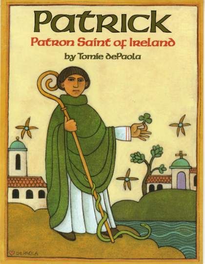 Patrick, Patron Saint of Ireland