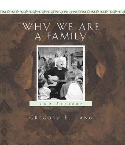 Why We Are a Family