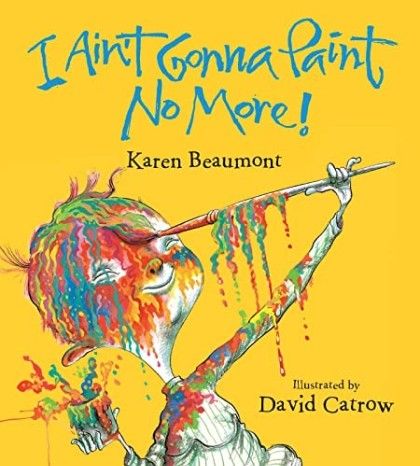 I Ain't Gonna Paint No More!