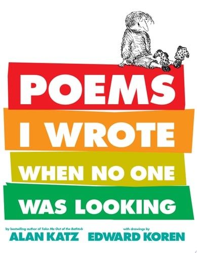Poems I Wrote When No One Was Looking