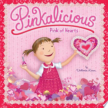 Pinkalicious: Pink of Hearts