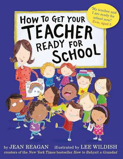 How to Get Your Teacher Ready for School