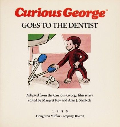 Curious George Goes to the Dentist