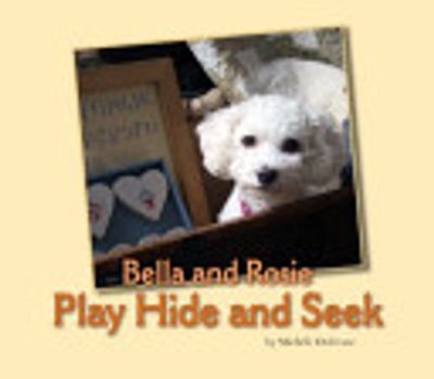 Bella and Rosie Play Hide and Seek