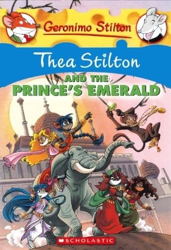 Thea Stilton and the Prince's Emerald
