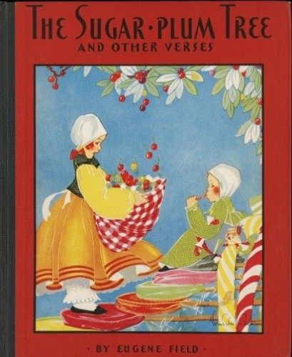 The Sugar-Plum Tree and Other Verses