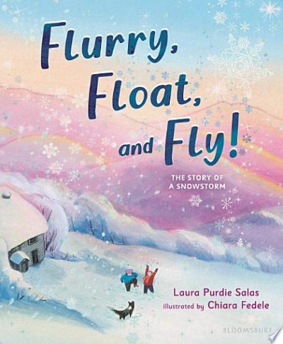 Flurry, Float, and Fly!