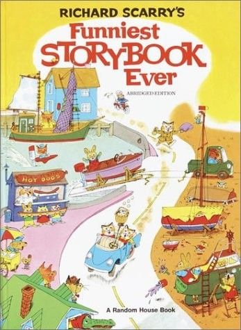 Richard Scarry's Funniest Storybook Ever