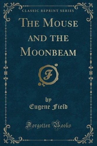 The Mouse and The Moonbeam