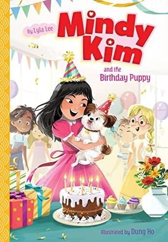 Mindy Kim and the Birthday Puppy