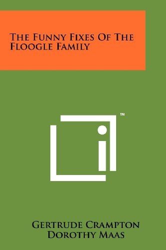Funny Fixes of the Floogle Family