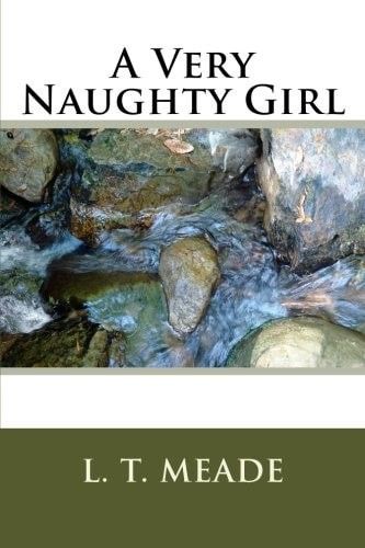 A Very Naughty Girl