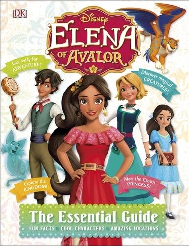 Disney Elena of Avalor: Essential Guide