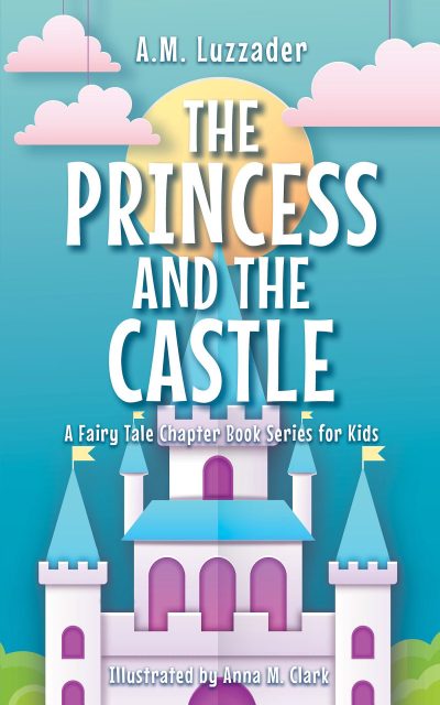 The Princess and the Castle