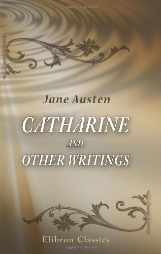 Catharine and Other Writings