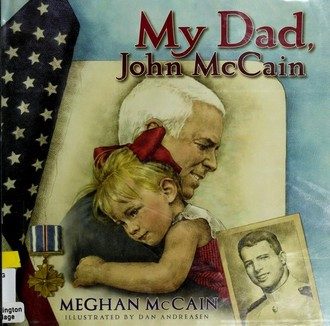My Dad, John McCain