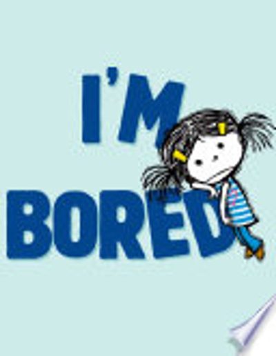 I'm Bored