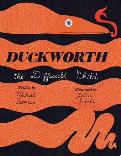 Duckworth, the Difficult Child