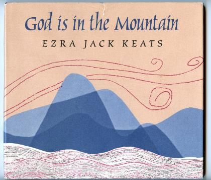 God Is in the Mountain