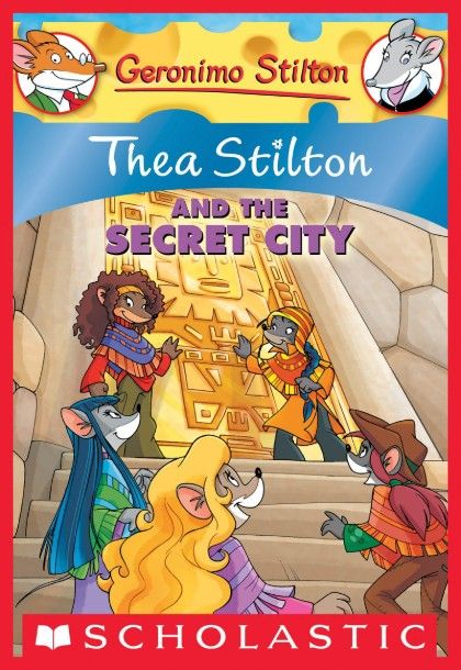 Thea Stilton and the Secret City