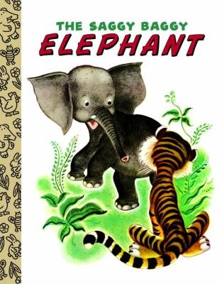 The Saggy Baggy Elephant